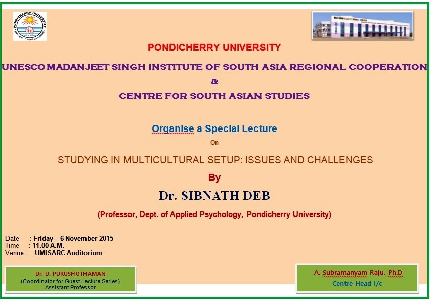 UNESCO Madanjeet Singh Institute of South Asia Regional Cooperation on Studying in Multicultural Step Issues and Chanllenges 